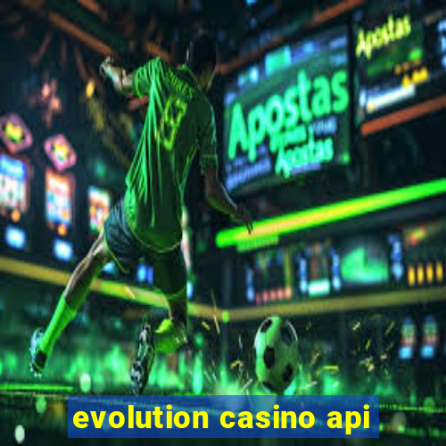 evolution casino api